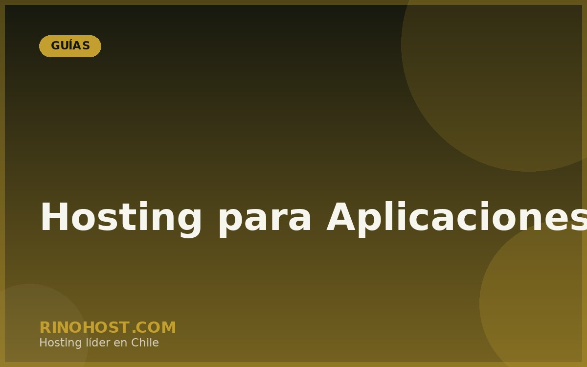 Hosting para Aplicaciones Web: Qué Considerar más Allá de un Sitio Estático